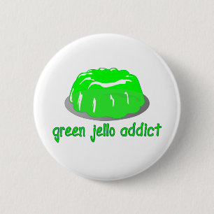 Green Jello Addict 6 Cm Round Badge