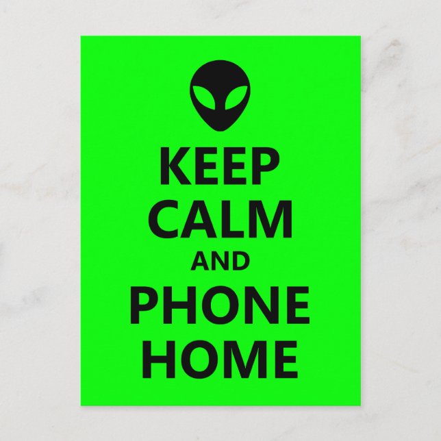 Green Keep Calm and Phone Home Postcard (Front)