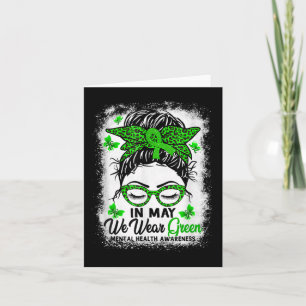 Green Messy Bun In May We Wear Green Mental Health Card