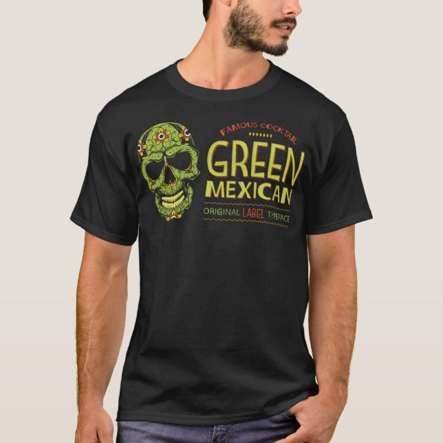 green mexican1 T-Shirt (Front)