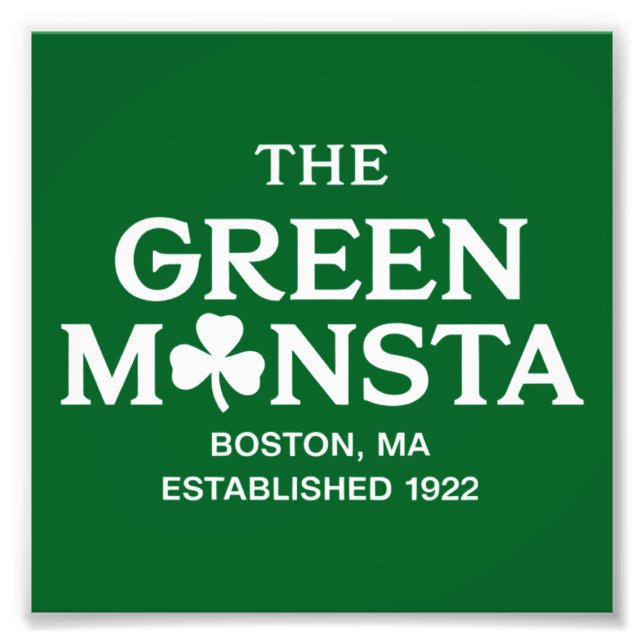 Green Monsta Boston Green Monstah Baseball Gift  Photo Print (Front)