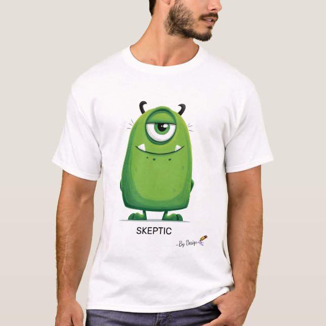 Green Monster | SKEPTIC - By Design | Fun Original T-Shirt (Front)