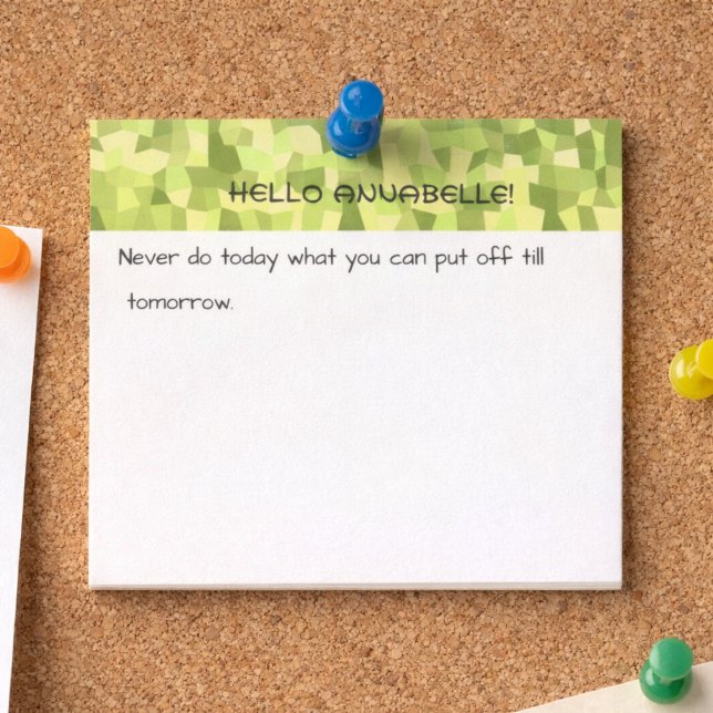 Green Mosaic Pattern Motivational Quote Style Post-it Notes (Creator Uploaded)