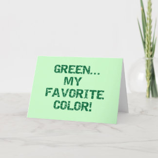 Green My Favourite Colour T-shirts and Gifts Card
