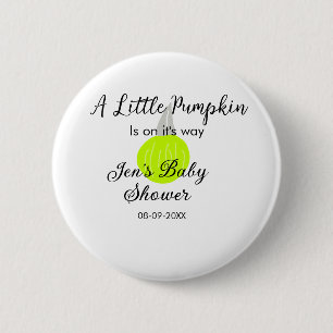 Green neon pumpkin little pumpkin is on it's way 6 cm round badge