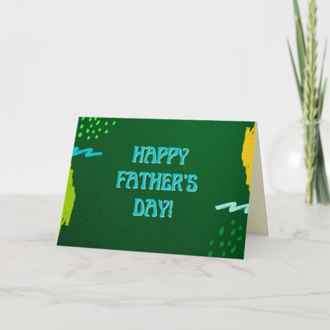Green Paint Happy Father's Day Card (Front)