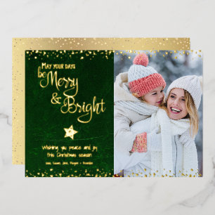 Green Photo Days Be Merry Bright Script Real Gold Foil Holiday Card