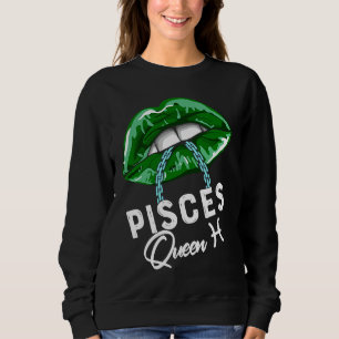 Green Pisces Queen Lips Chain Zodiac St Patricks D Sweatshirt