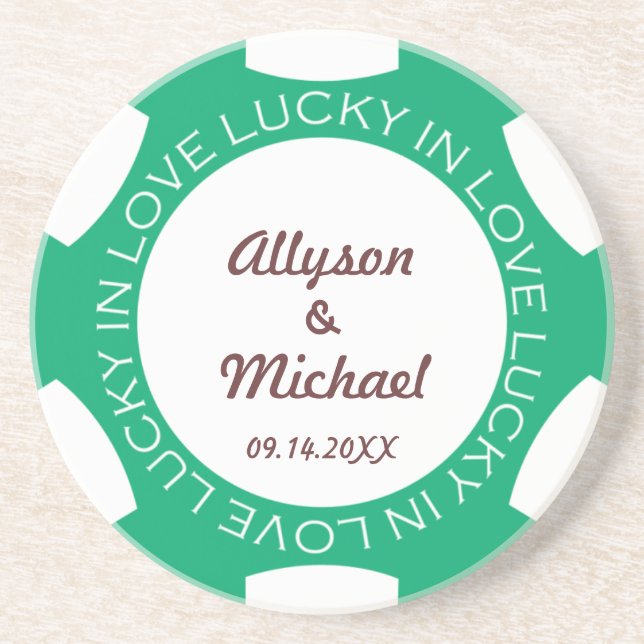 Green poker chip lucky in love wedding anniversary coaster (Front)