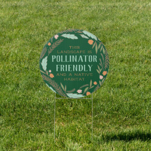 Green Pollinator Friendly Landscape Yard Garden Sign