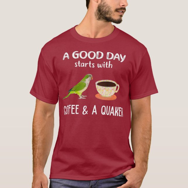 Green Quaker Shirt Good Day With Coffee Quaker (Front)