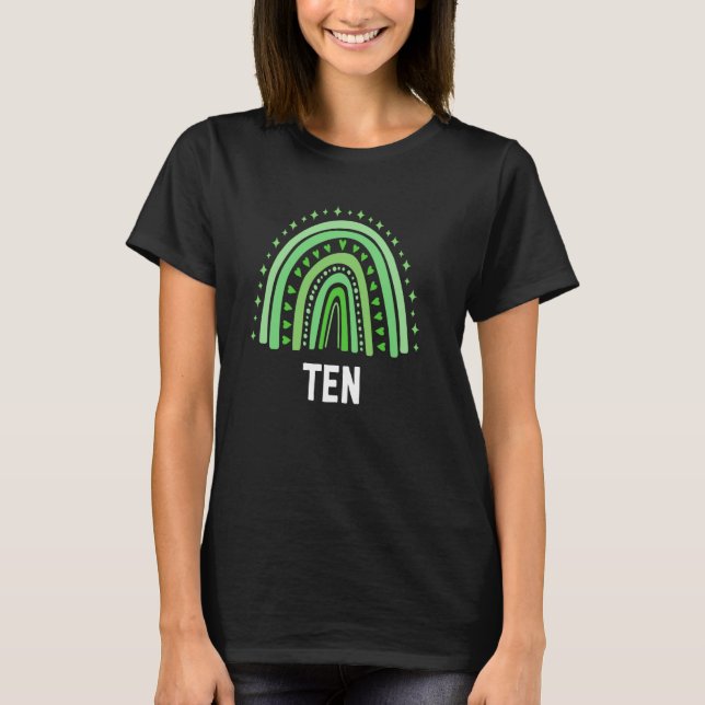Green Rainbow Ten Year Old 10 Bday 10th Birthday   T-Shirt (Front)