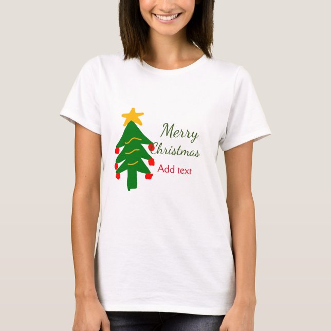 Green red christmas tree merry Christmas add name  T-Shirt (Front)