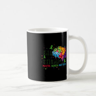 Green Ribbon End The Stigma Mental Health Awarenes Coffee Mug
