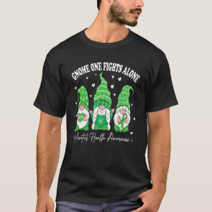 Green Ribbon Gnome One Fights Alone Mental Health T-Shirt