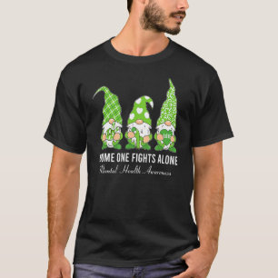 Green Ribbon Gnome One Fights Alone Mental Health T-Shirt