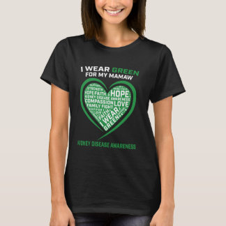 Green Ribbon Mamaw Kidney Disease Awareness Heart  T-Shirt