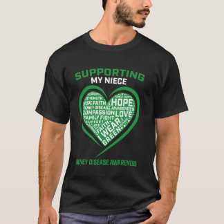 Green Ribbon Niece Kidney Disease Awareness Suppor T-Shirt