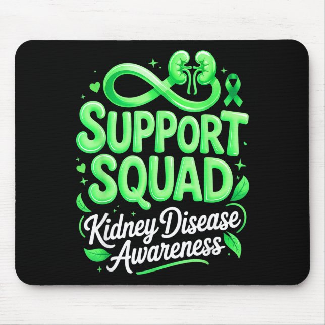Green ribbon support squad kidney disease awarenes mouse pad (Front)