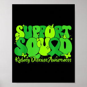 Green ribbon support squad kidney disease awarenes poster