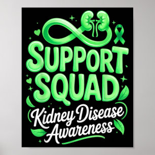 Green Ribbon Support Squad Kidney Disease Poster