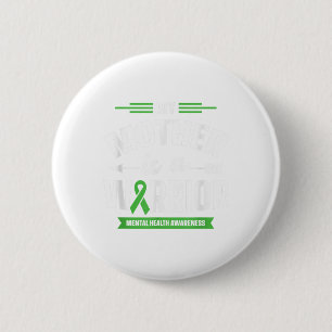 Green Ribbon Warrior & Supporters - Mental Hea 6 Cm Round Badge