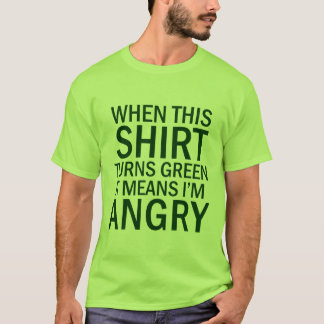 green shirt means I'm angry