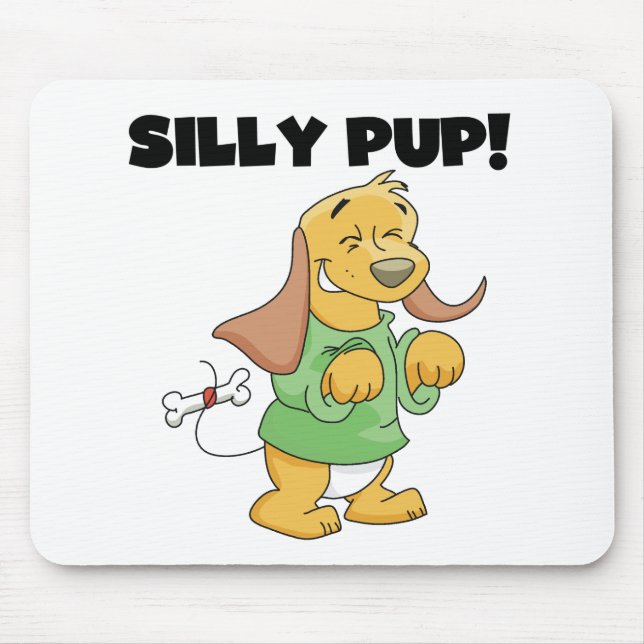 Green Shirt Silly Pup Tshirts and Gifts Mouse Pad (Front)