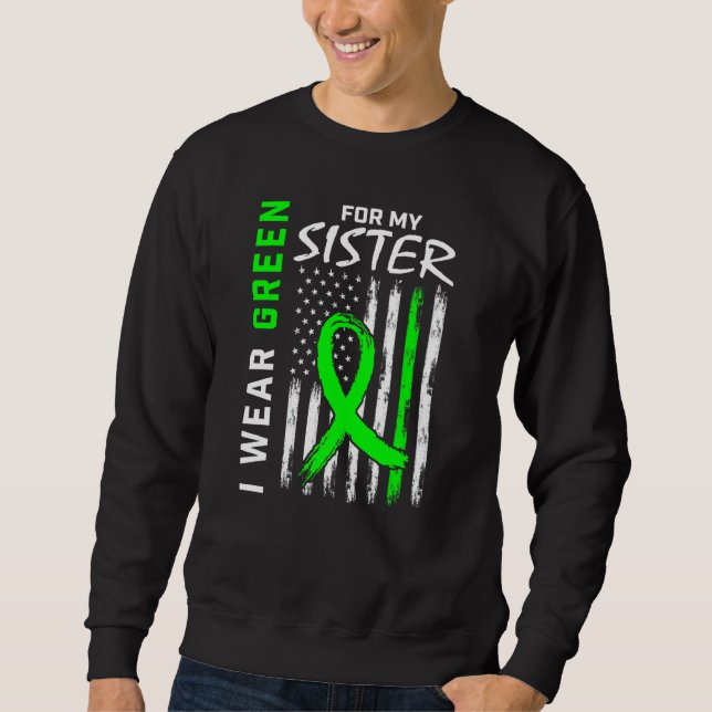 Green Sister Kidney Disease Cerebral Palsy Awarene Sweatshirt (Front)
