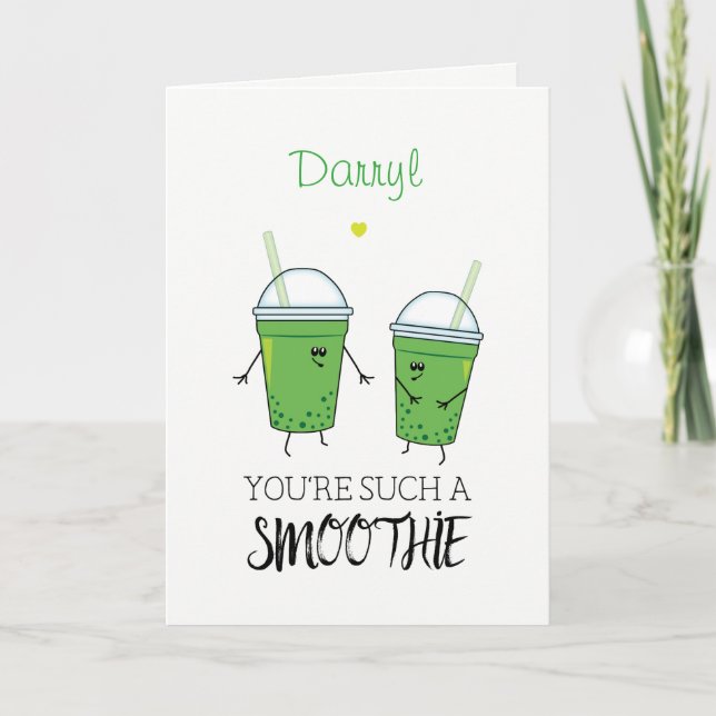 Green Smoothies Flirty Kawaii Foodie Humour Card (Front)