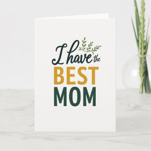 Green Sprigs Best Mum Saying Card