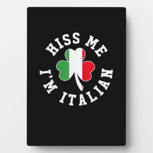 Green St Patricks Day Shirt - Kiss Me I'm Italian Plaque