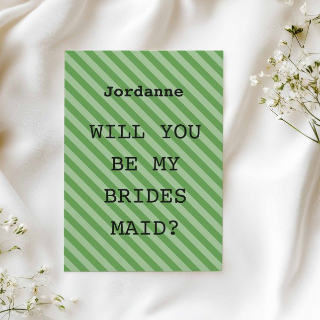 Green Stripe “Will You Be My Bridesmaid?” Proposal Invitation (Creator Uploaded)