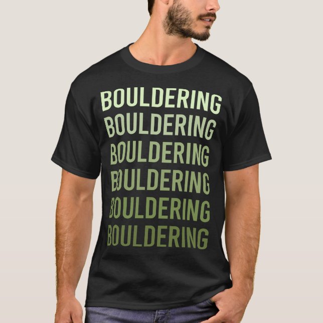 Green Text Bouldering Rock Climbing T-Shirt (Front)