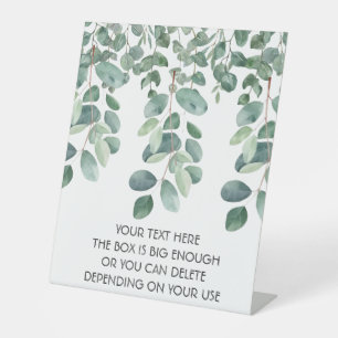 Green trailing eucalyptus leaves. Style: Opaque Pedestal Sign