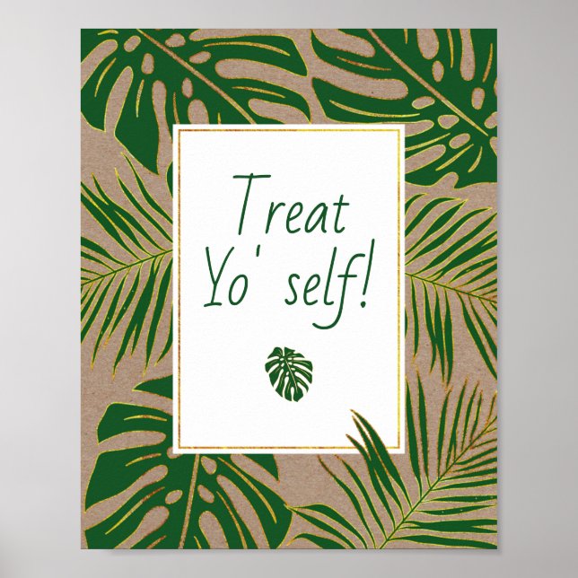 Green tropical leaves wedding Treat Yourself sign (Front)