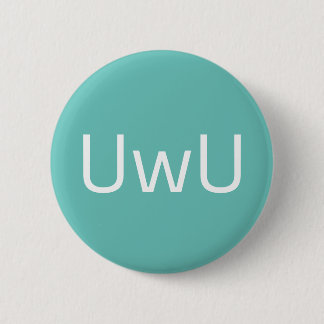 Green UwU Face 6 Cm Round Badge