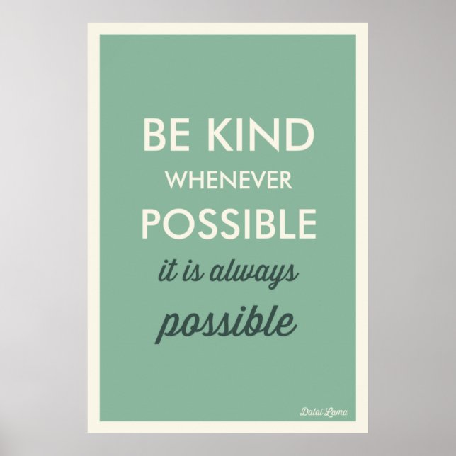 GREEN | VINTAGE BE KIND WHENEVER POSSIBLE POSTER (Front)