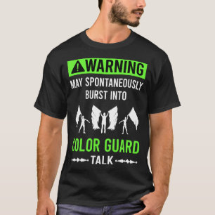 Green Warning Colour Guard Colorguard T-Shirt