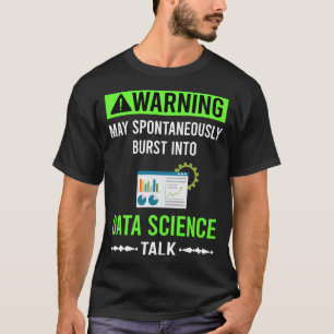 Green Warning Data Science T-Shirt