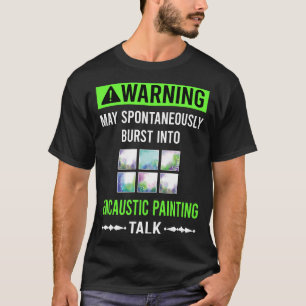 Green Warning Encaustic Eainting T-Shirt