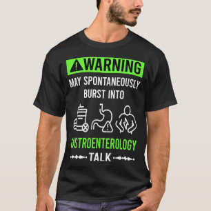 Green Warning Gastroenterology Gastroenterologist T-Shirt