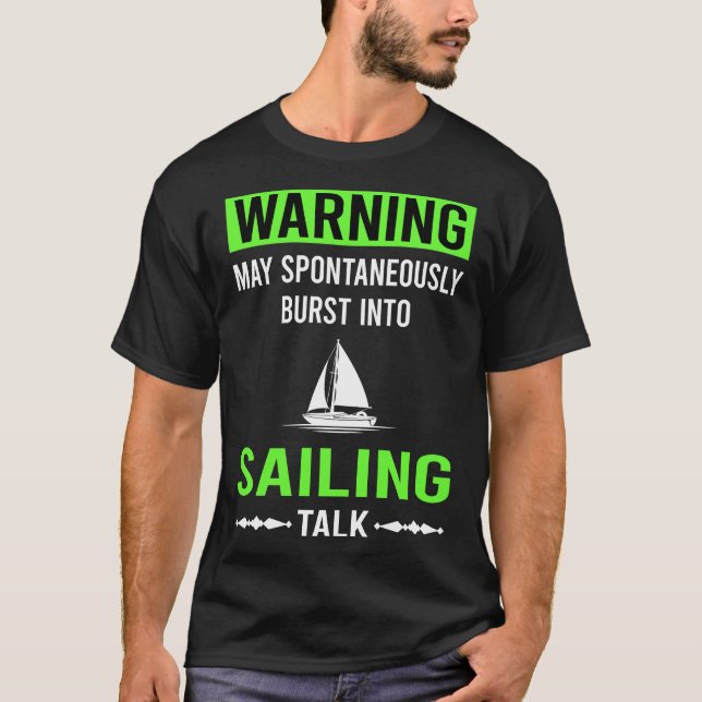 Green Warning Sailing Sailor T-Shirt (Front)