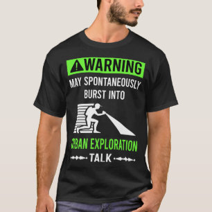 Green Warning Urban Exploration T-Shirt
