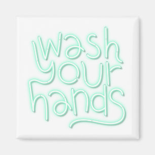 Green wash your hands neon sign transparent magnet