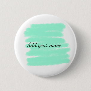Green watercolor add name text message here throw 6 cm round badge