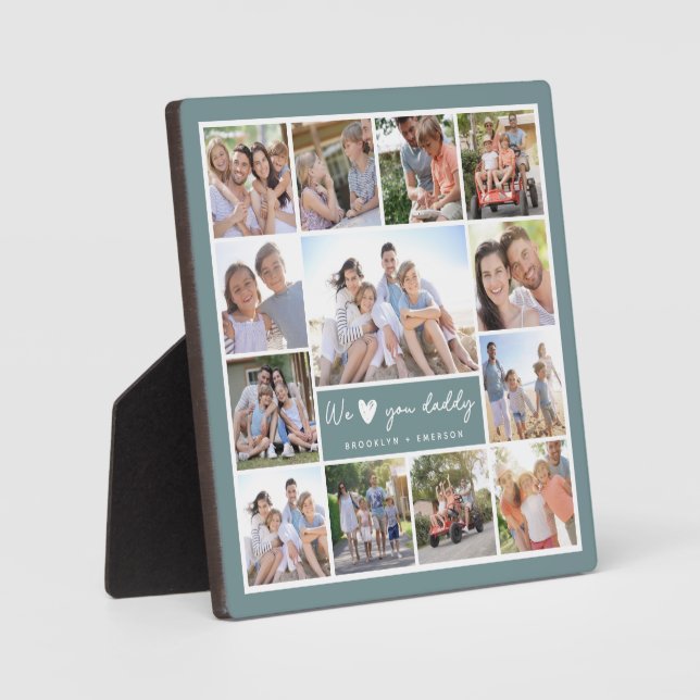 Green We Love You Daddy | 13 Photo Collage Plaque (Front)