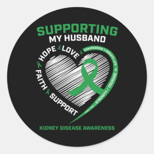 Green Wife Transplant Husbynd Kidney Disease Aware Classic Round Sticker