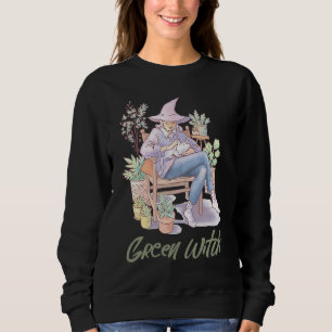 Green Witch Herbs Wiccan Pagan Healing Plants Natu Sweatshirt