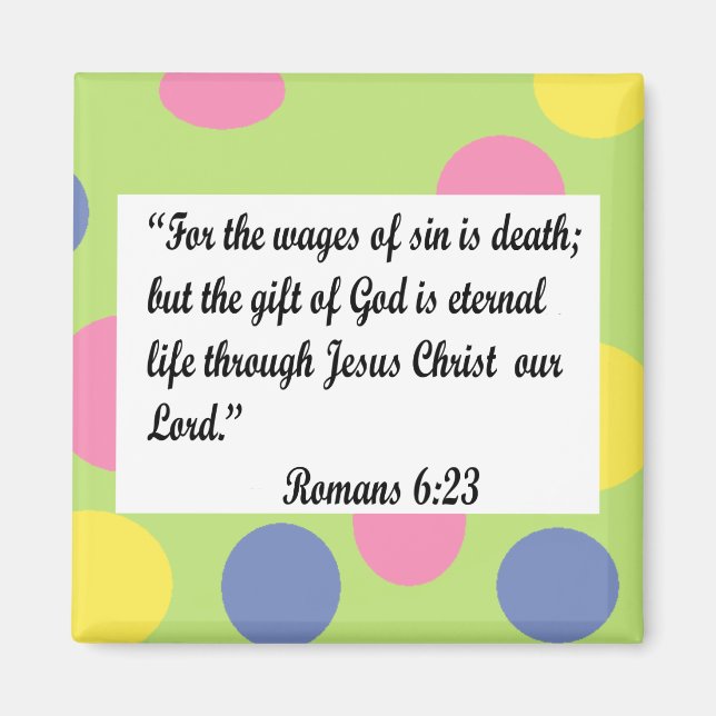 Green with dots frame, Romans 6:23 magnet (Front)